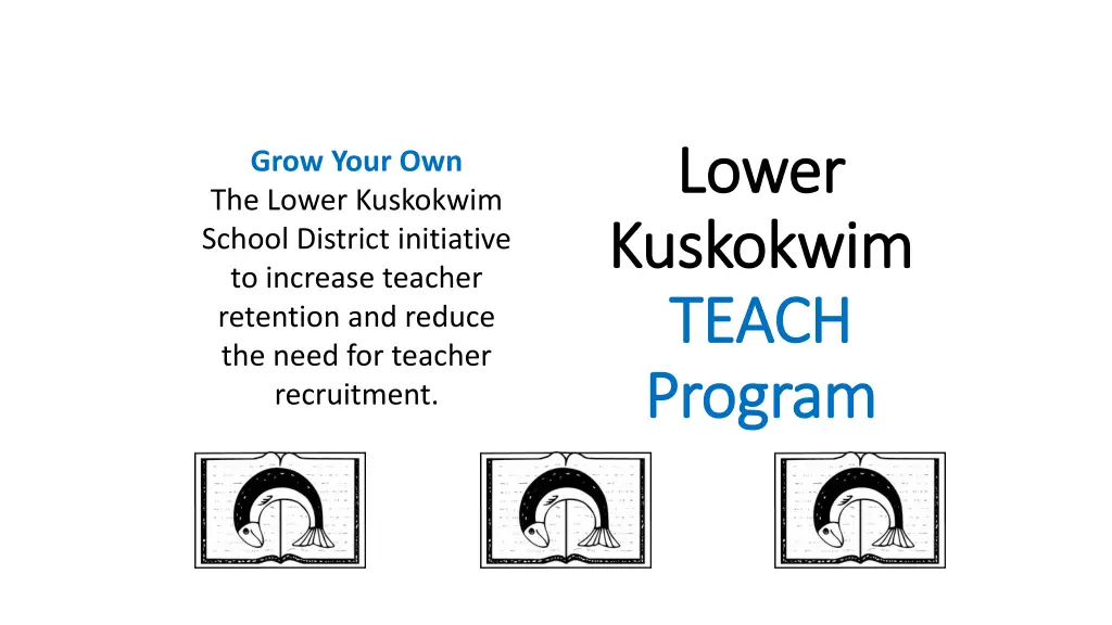 lower lower kuskokwim kuskokwim teach teach