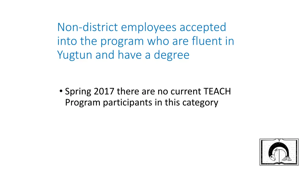 non district employees accepted into the program
