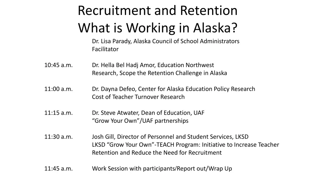 recruitment and retention what is working