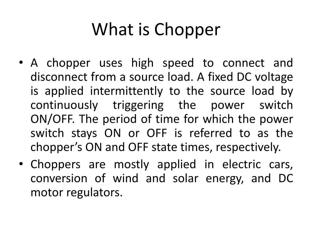 what is chopper
