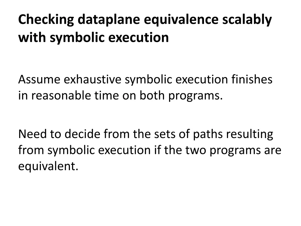 checking dataplane equivalence scalably with