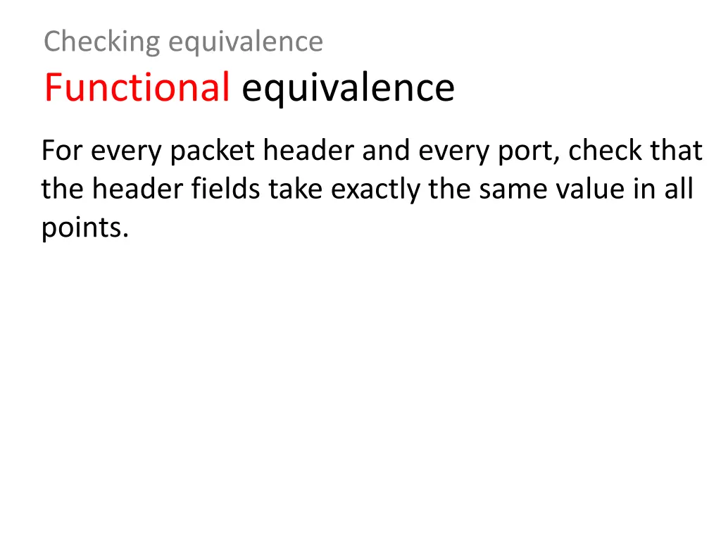 checking equivalence functional equivalence