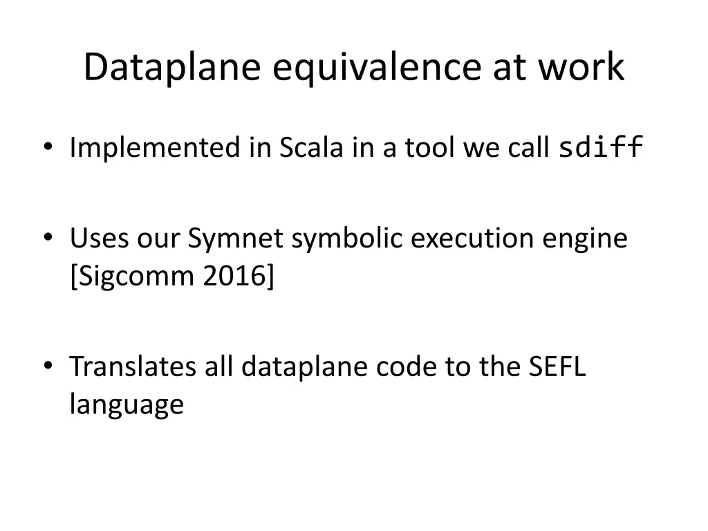 dataplane equivalence at work