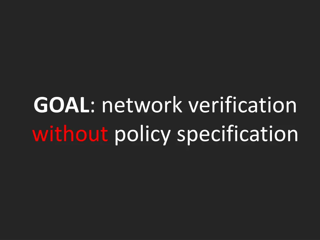 goal network verification without policy