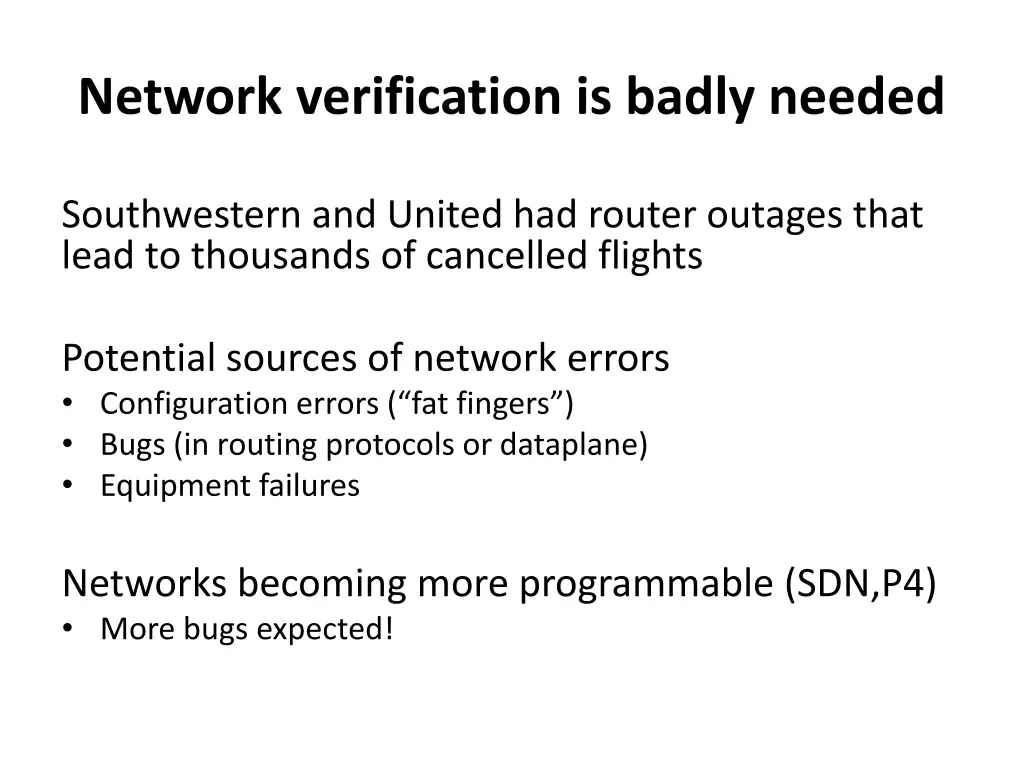 network verification is badly needed