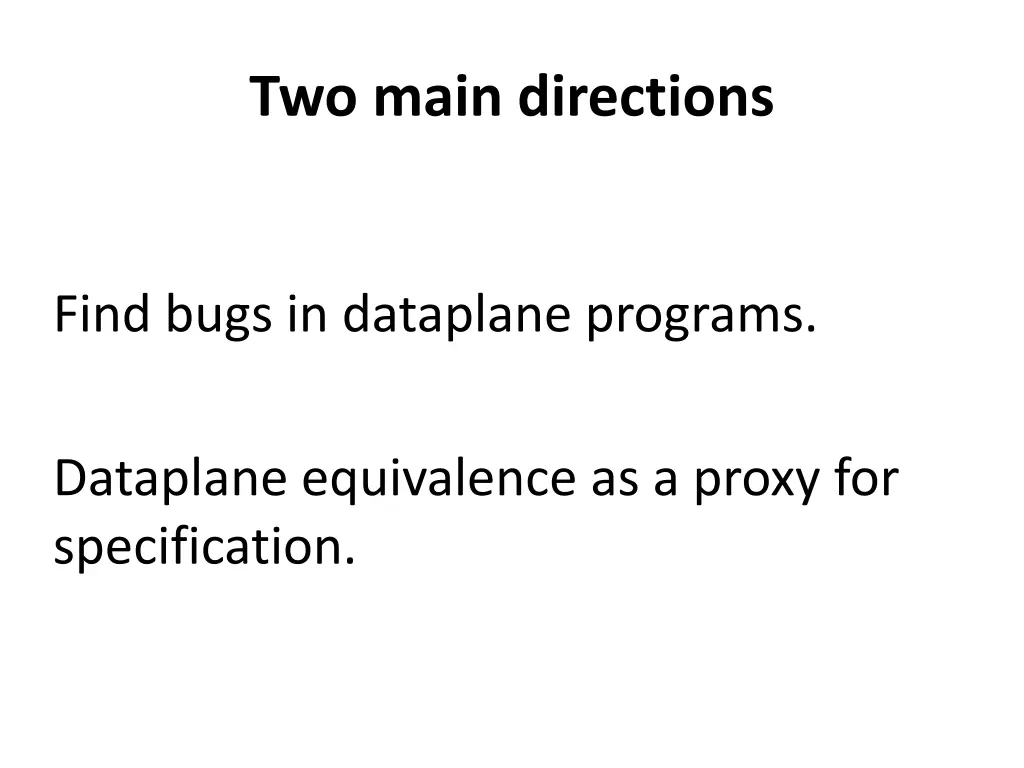 two main directions