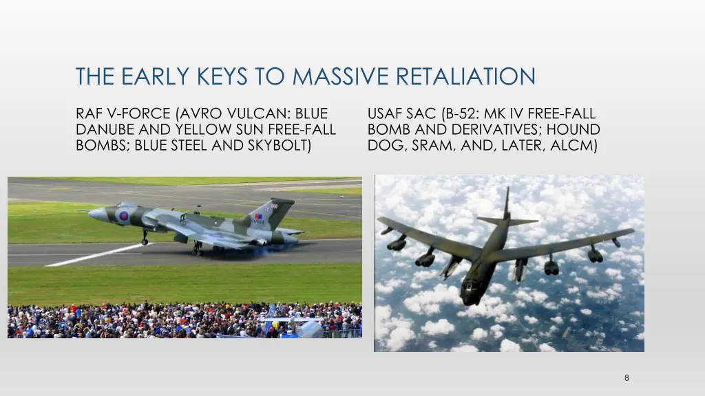 the early keys to massive retaliation