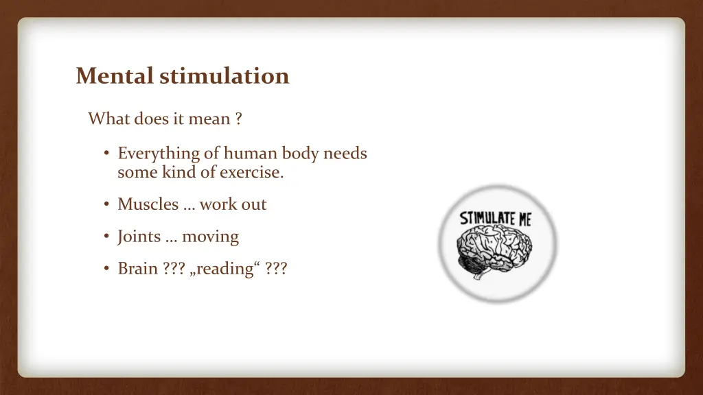 mental stimulation 1