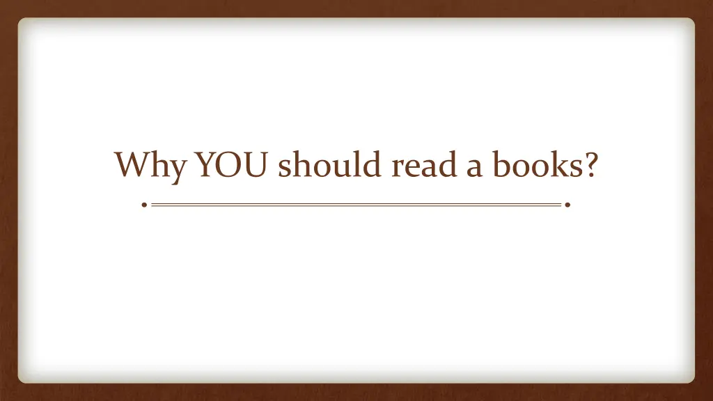 why you should read a books