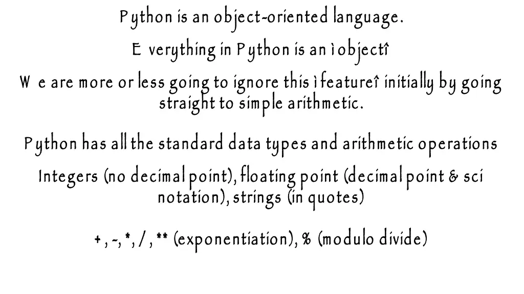p ython is an object e verything in p ython