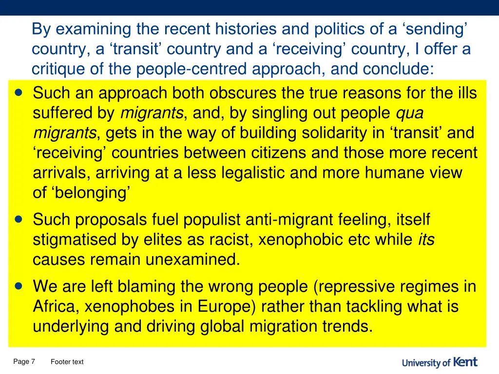by examining the recent histories and politics