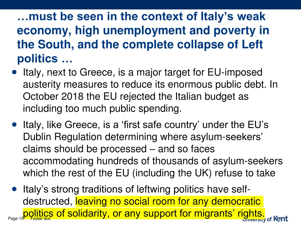 must be seen in the context of italy s weak