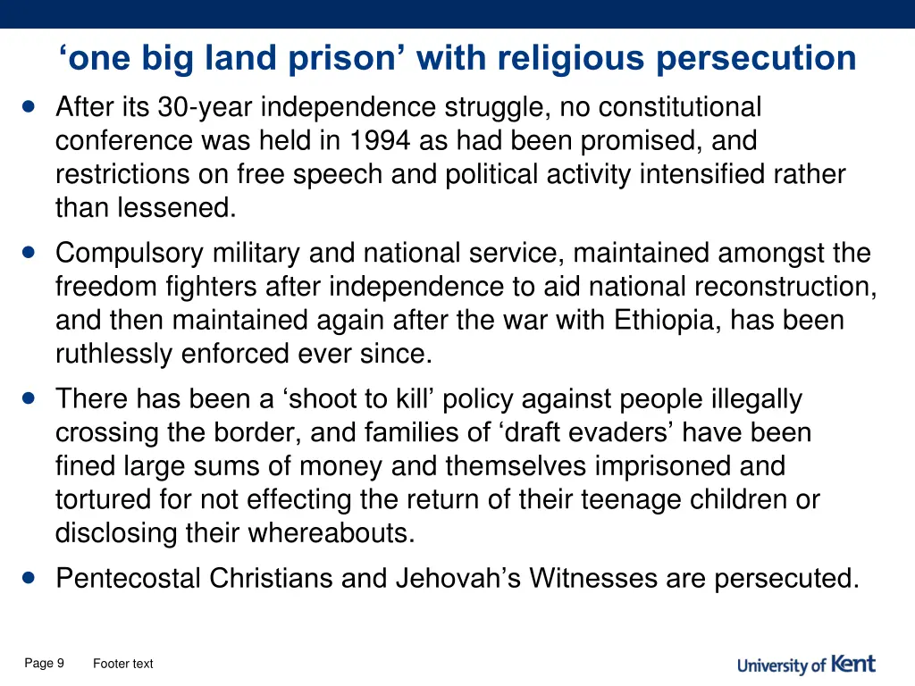 one big land prison with religious persecution