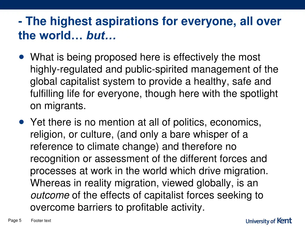 the highest aspirations for everyone all over