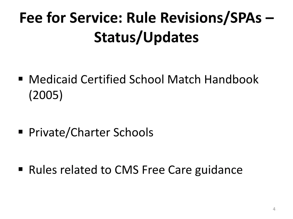 fee for service rule revisions spas status updates
