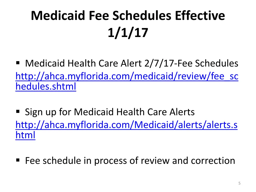 medicaid fee schedules effective 1 1 17