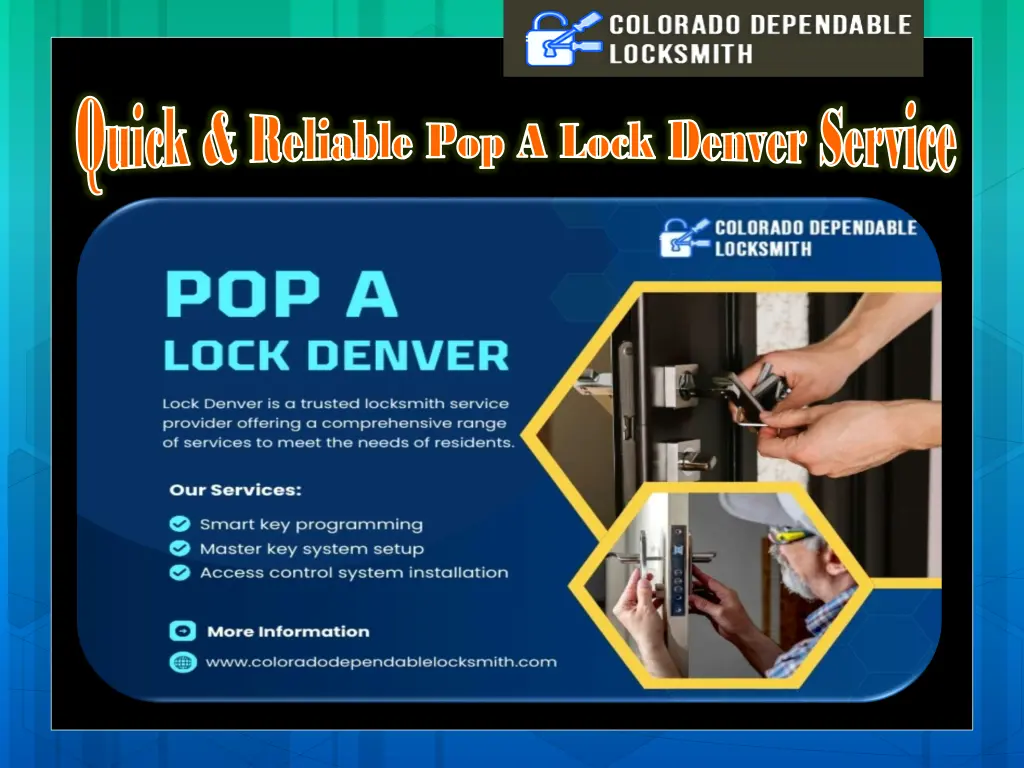 quick reliable pop a lock denver service quick 2