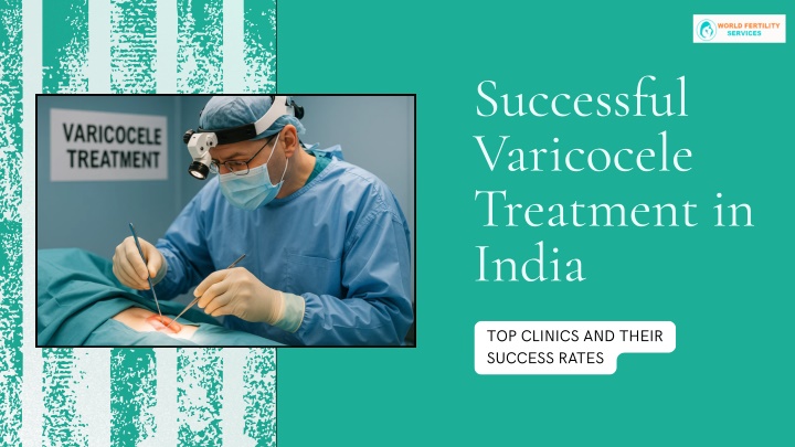 successful varicocele treatment in india
