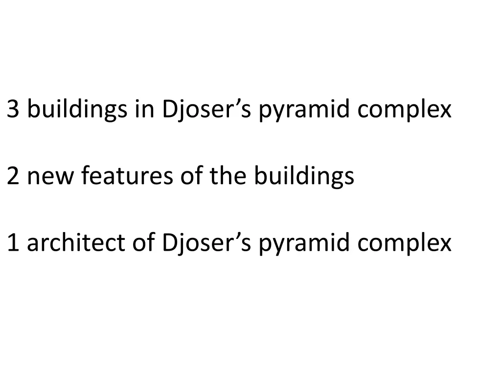 3 buildings in djoser s pyramid complex