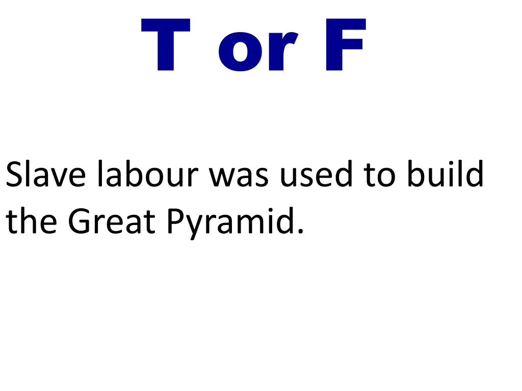 t or f