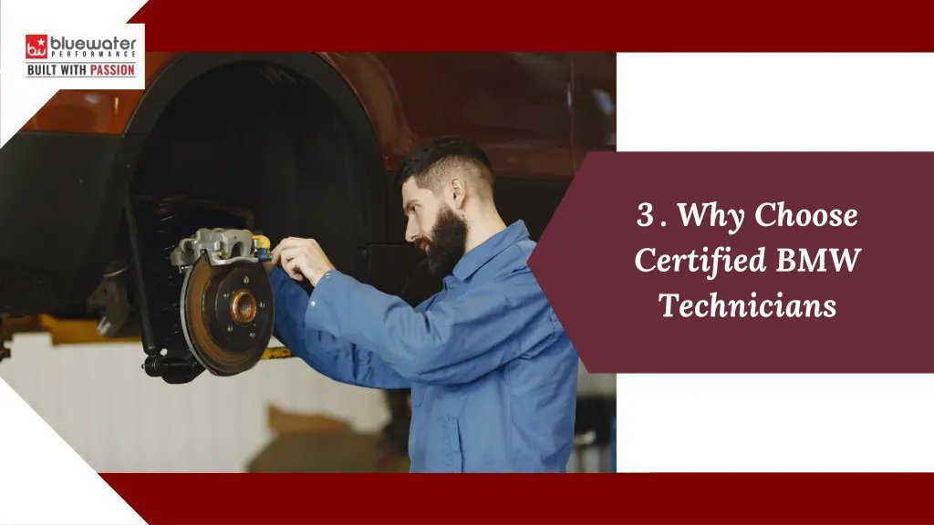 3 why choose certified bmw technicians