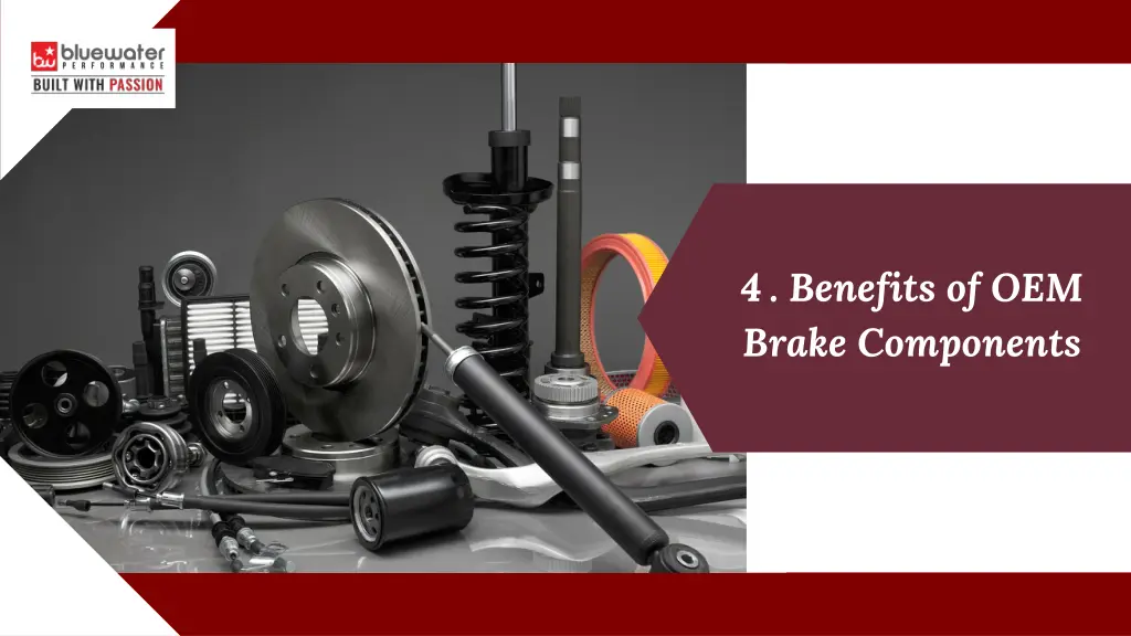 4 benefits of oem brake components