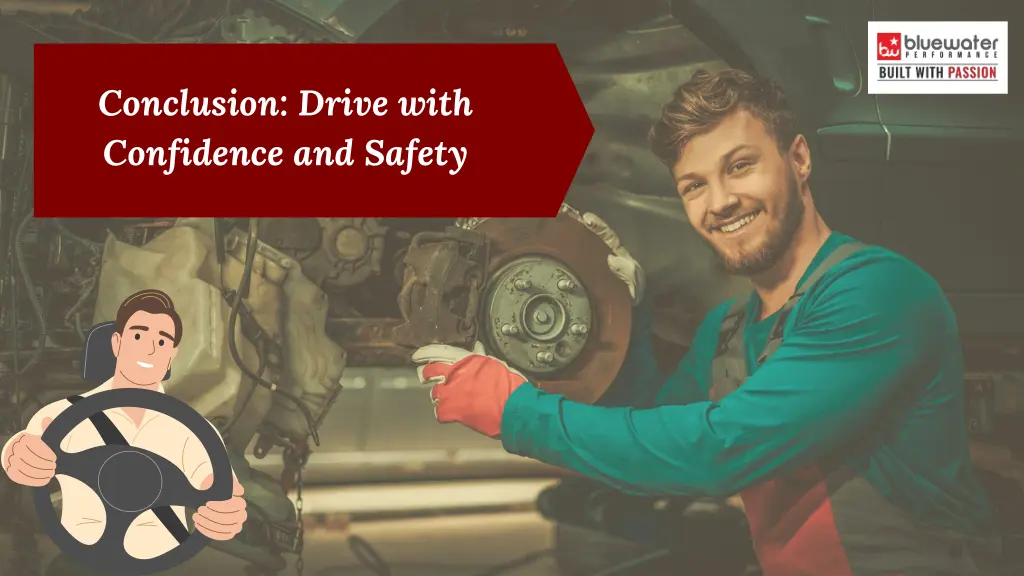 conclusion drive with confidence and safety