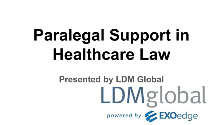 paralegal support in healthcare law