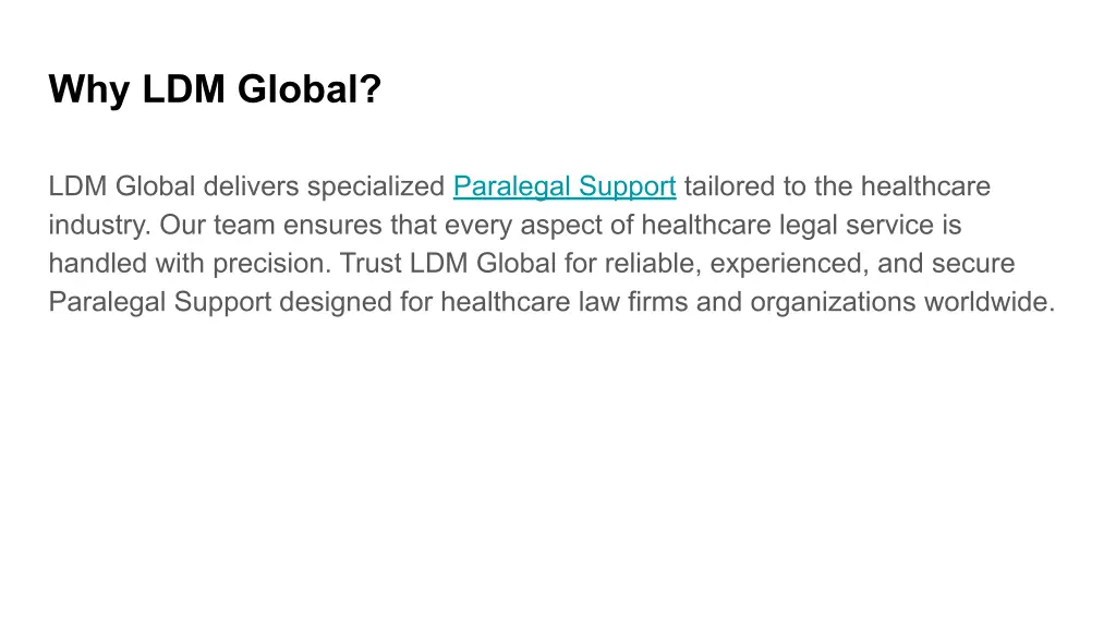 why ldm global