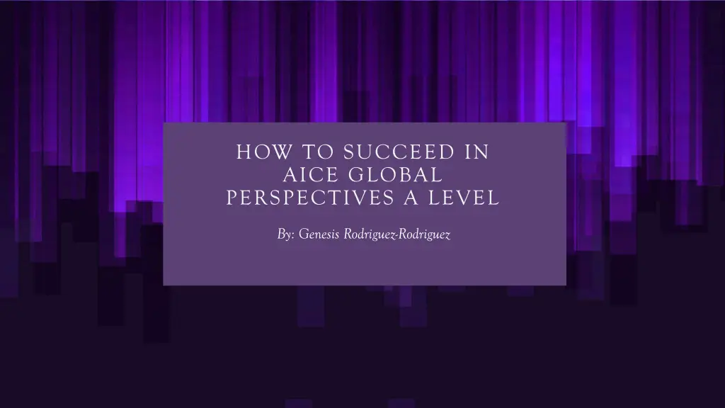 how to succeed in aice global perspectives a level