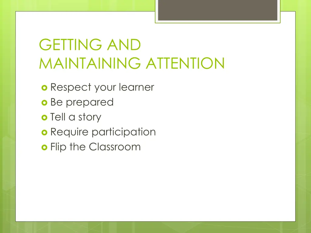 getting and maintaining attention 3