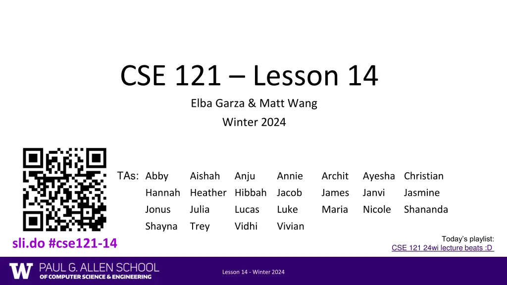 cse 121 lesson 14 elba garza matt wang winter 2024