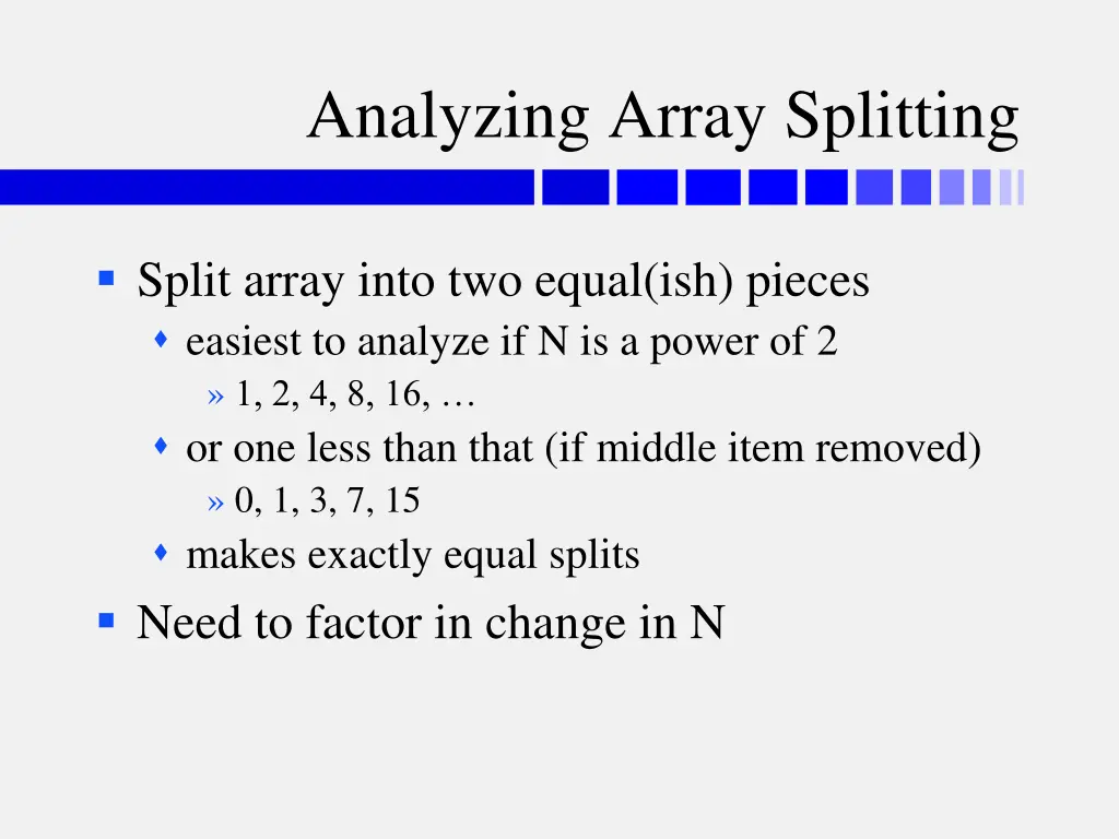 analyzing array splitting