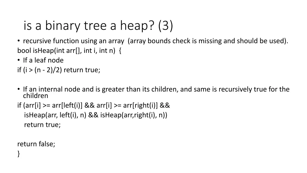 is a binary tree a heap 3 recursive function