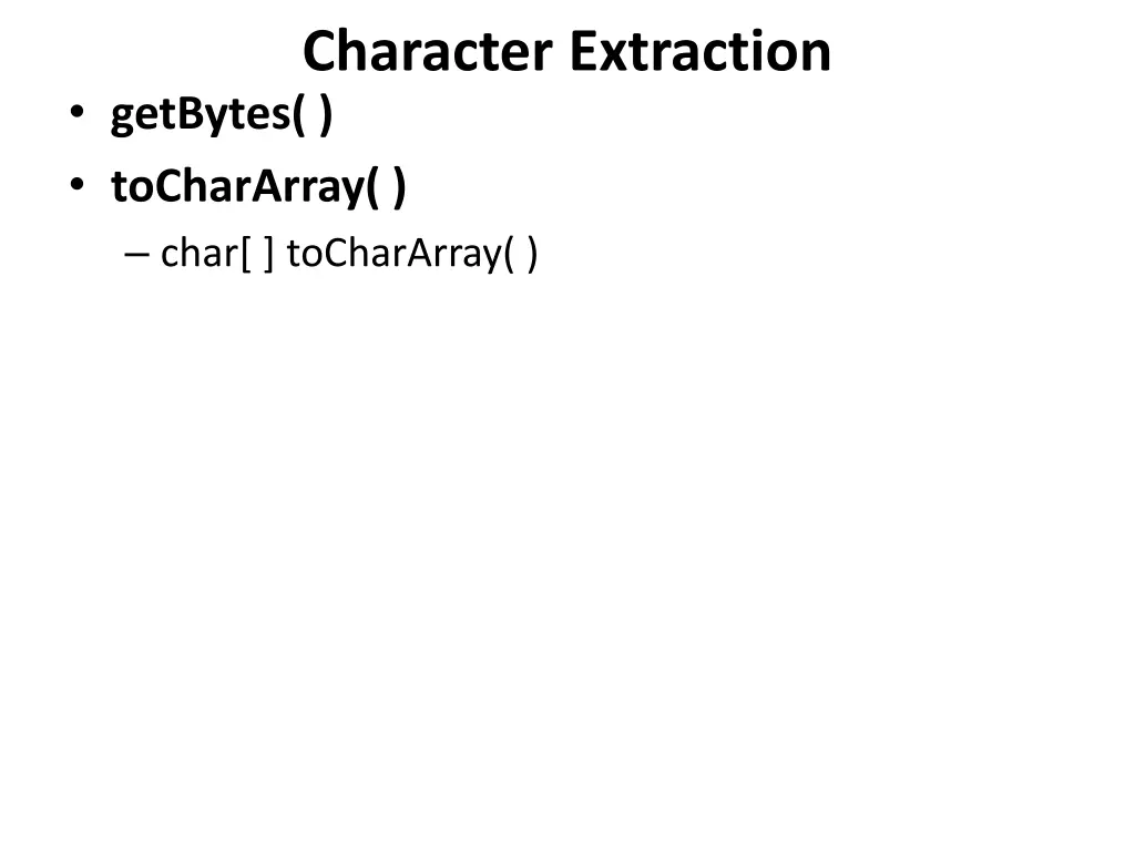 character extraction getbytes tochararray char