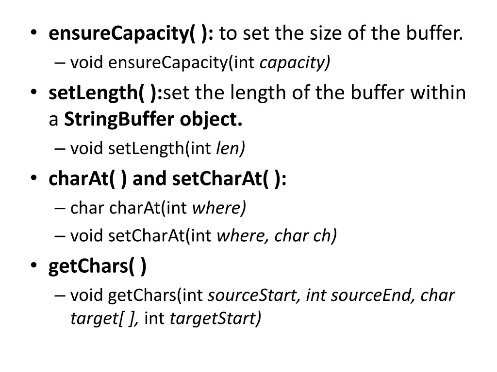 ensurecapacity to set the size of the buffer void