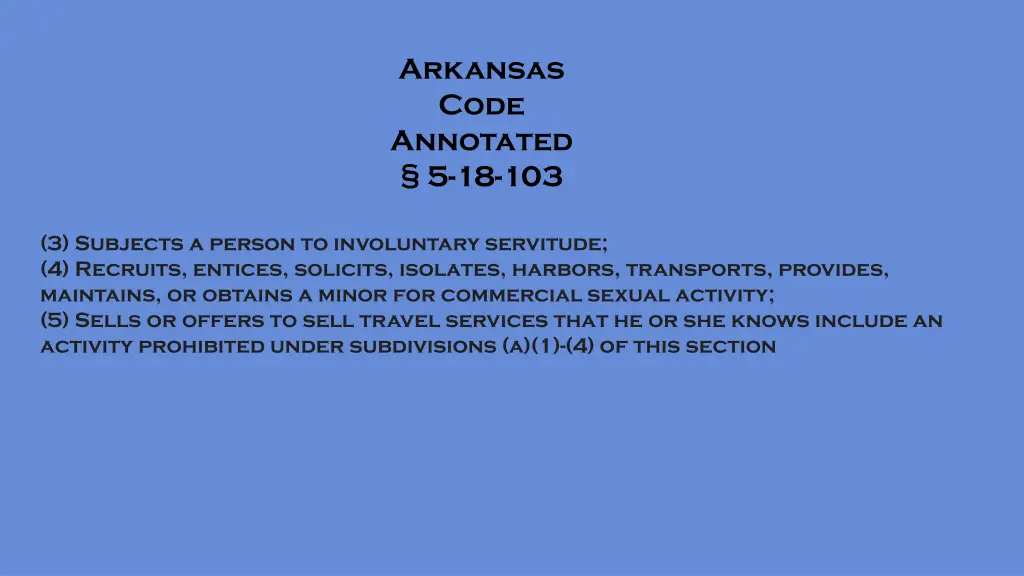 arkansas code annotated 5 18 103 1