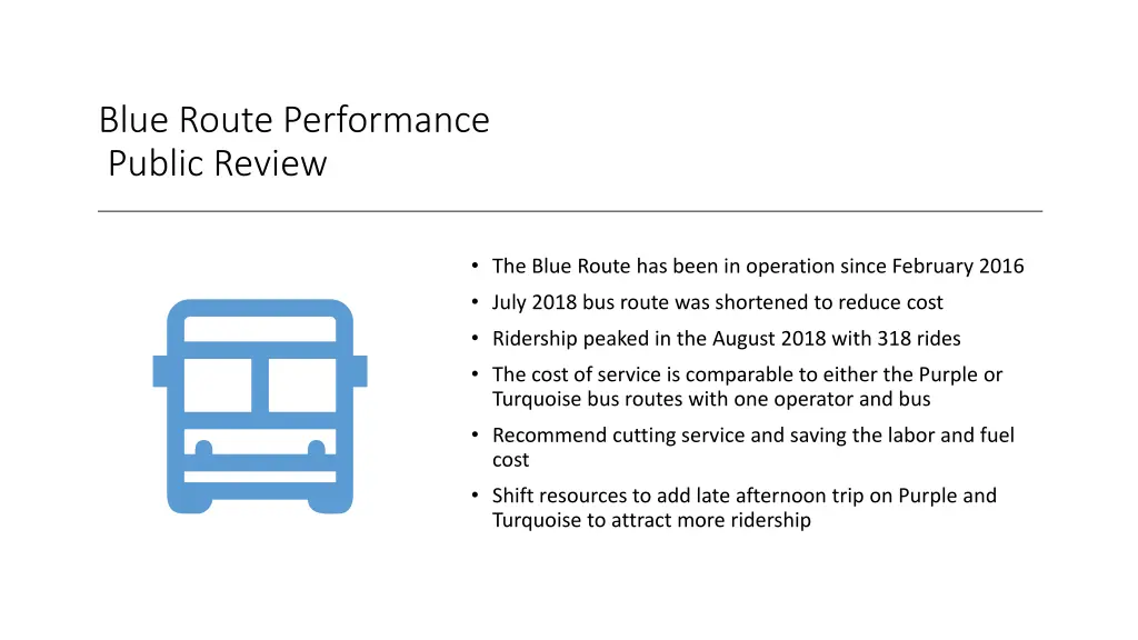 blue route performance public review