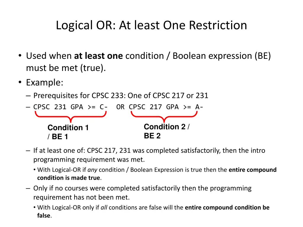 logical or at least one restriction