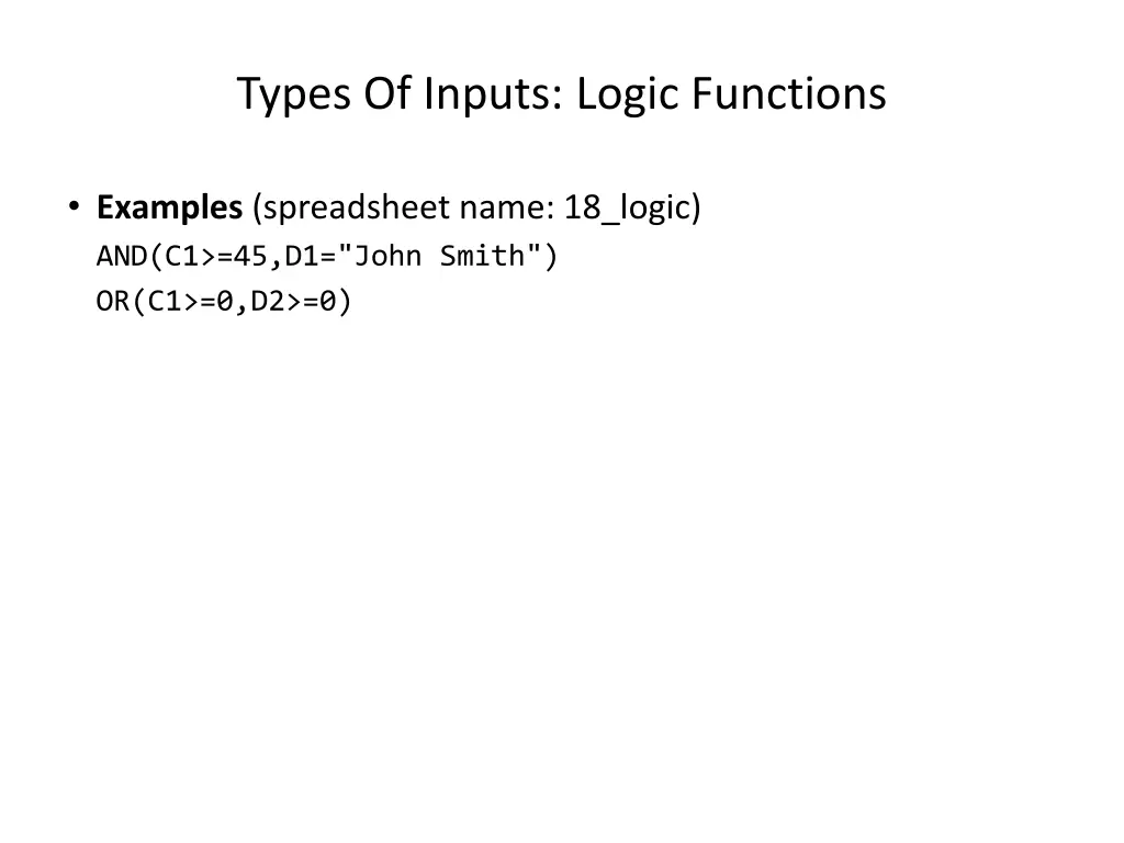 types of inputs logic functions