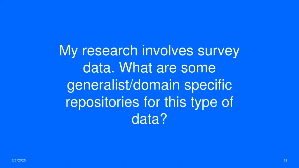 my research involves survey data what are some