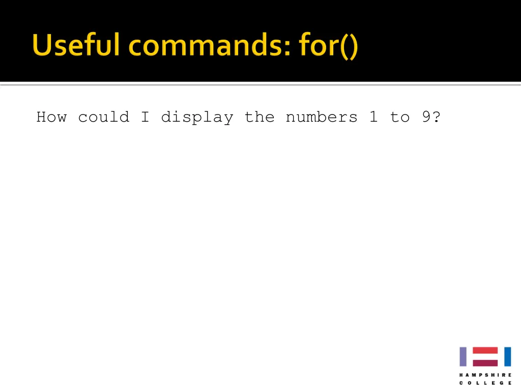 how could i display the numbers 1 to 9