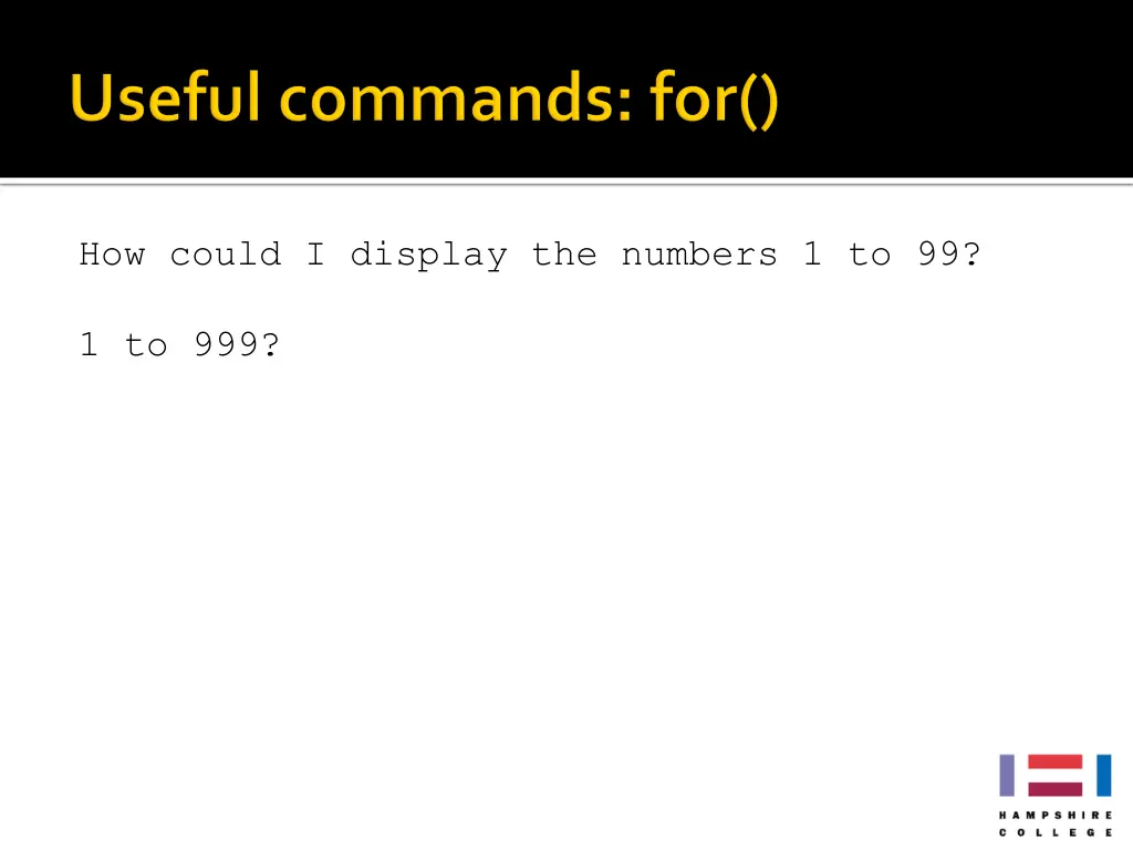 how could i display the numbers 1 to 99