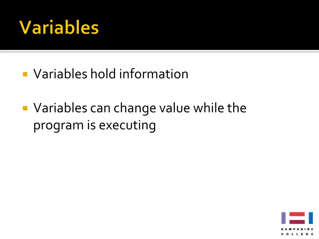 variables hold information 1