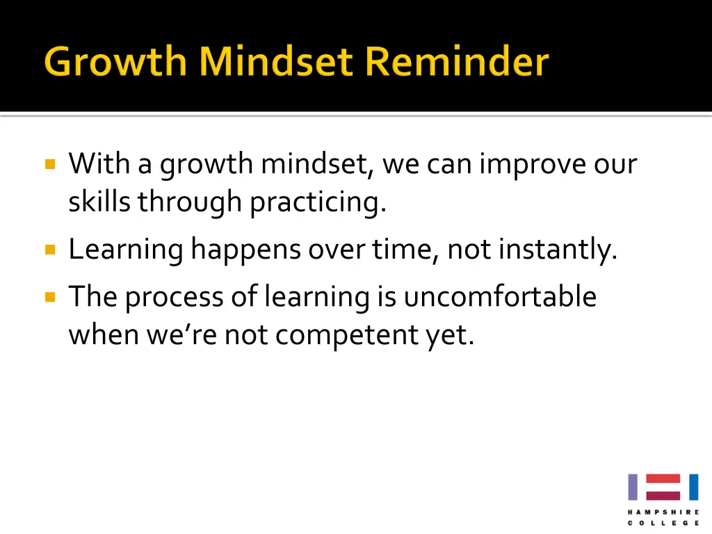 with a growth mindset we can improve our skills