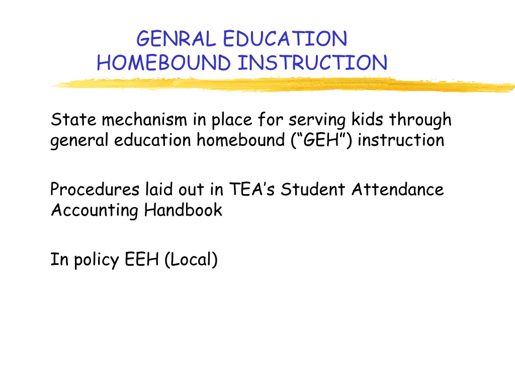genral education homebound instruction