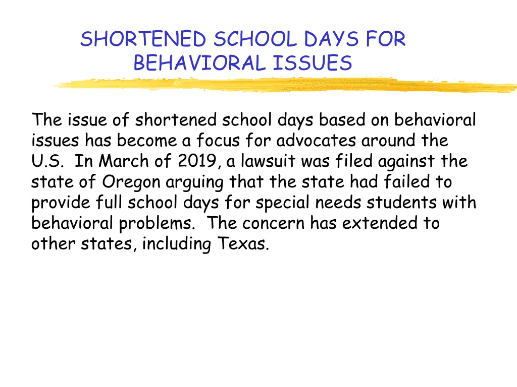 shortened school days for behavioral issues