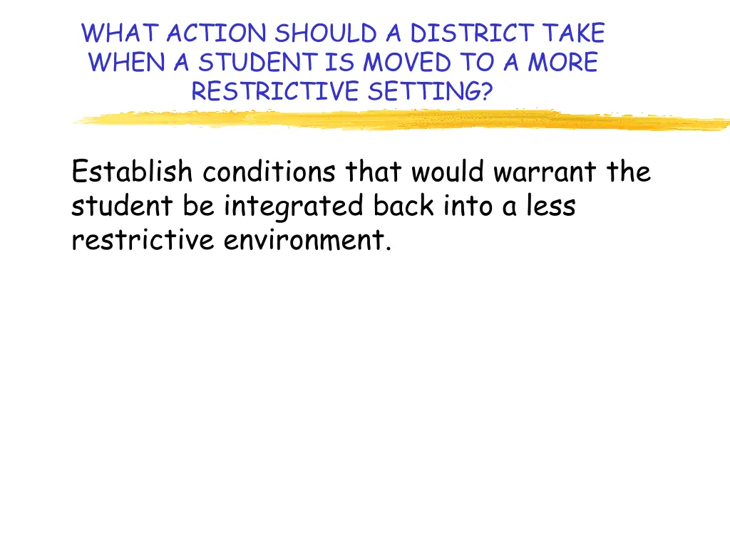 what action should a district take when a student