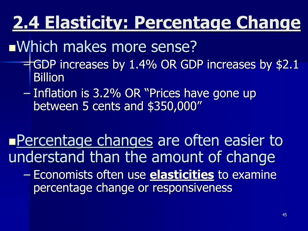 2 4 elasticity percentage change which makes more