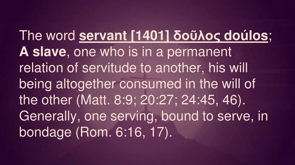 the word servant 1401 do los a slave